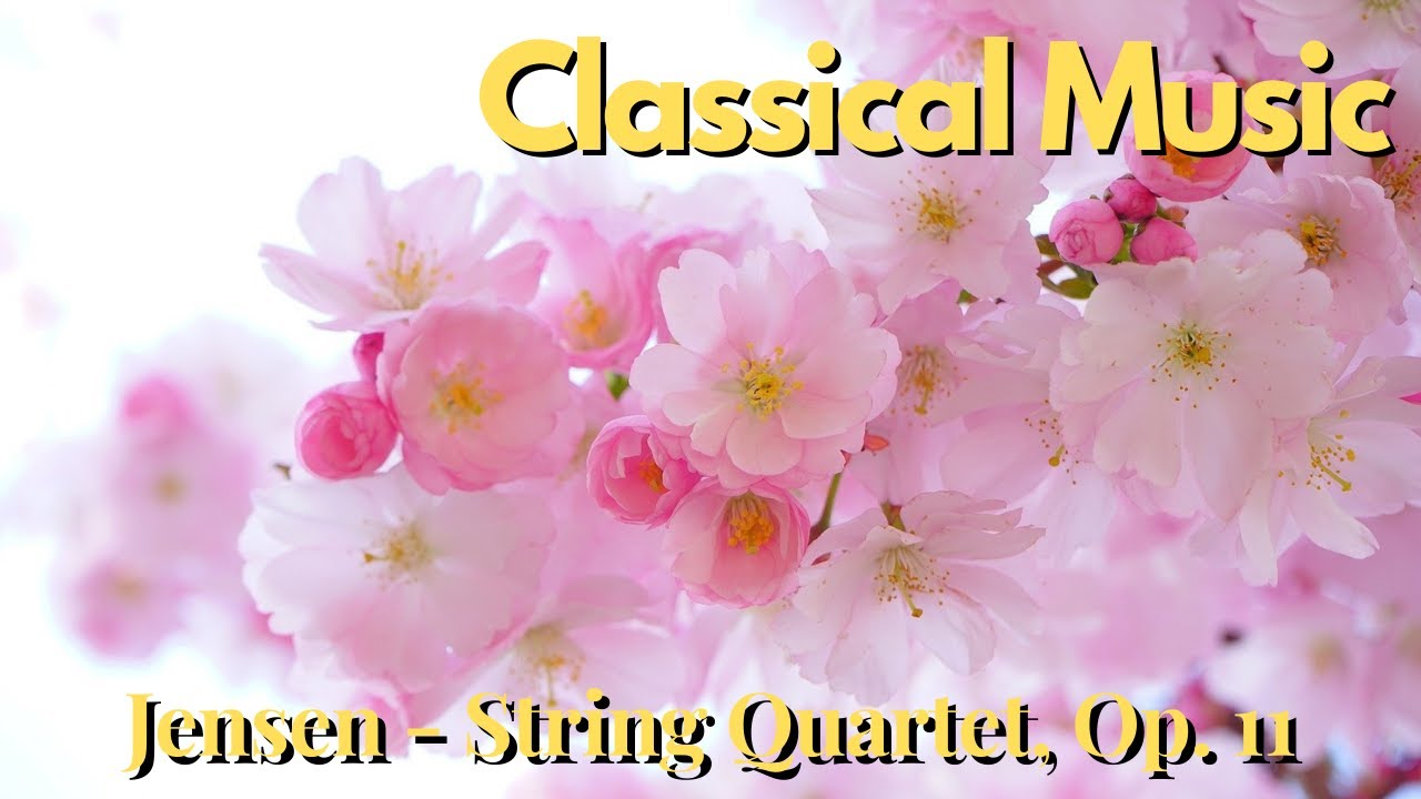Gustav Jensen - String Quartet, Op. 11