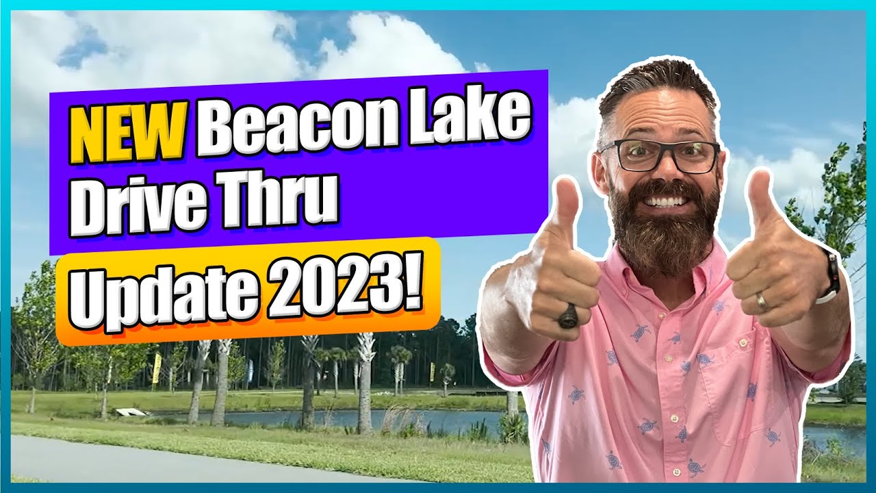 NEW Beacon Lake Drive Thru Update 2023! St Johns County New Construction Homes