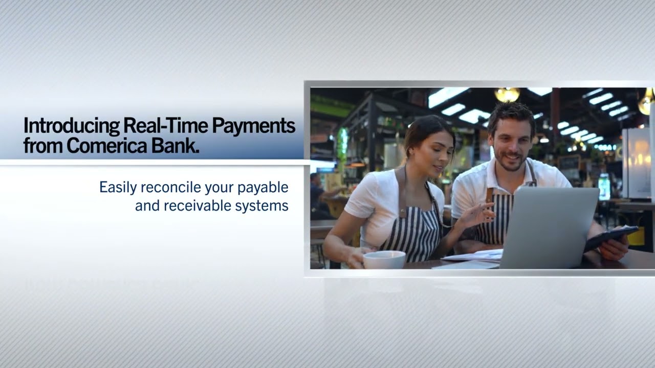 Comerica Product Spotlight &ndash; Real-Time Payments