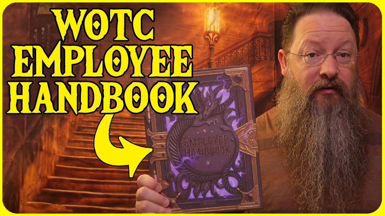 WHAT WENT WRONG? Wizards of the Coast Employee Handbook