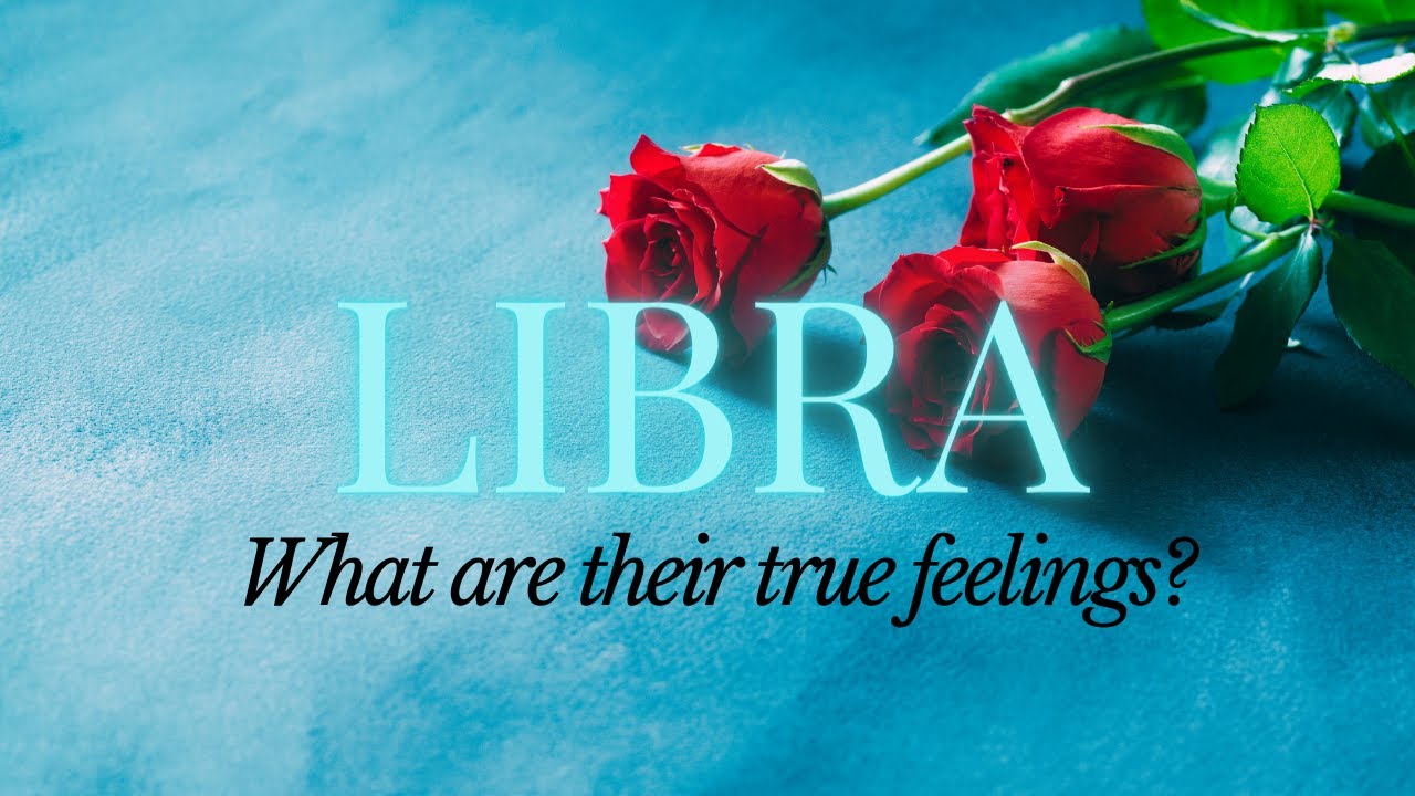 Libra Love - What are their true feelings! 🌹❤️‍🔥They're becoming a better person because of you!