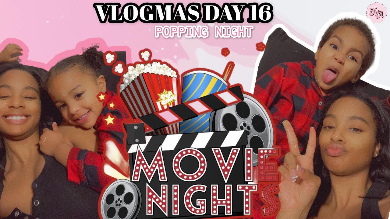 MOVIE NIGHT 🍿 WE GOT A POPCORN MACHINE | VLOGMAS DAY 16 | NADIRAH ALI