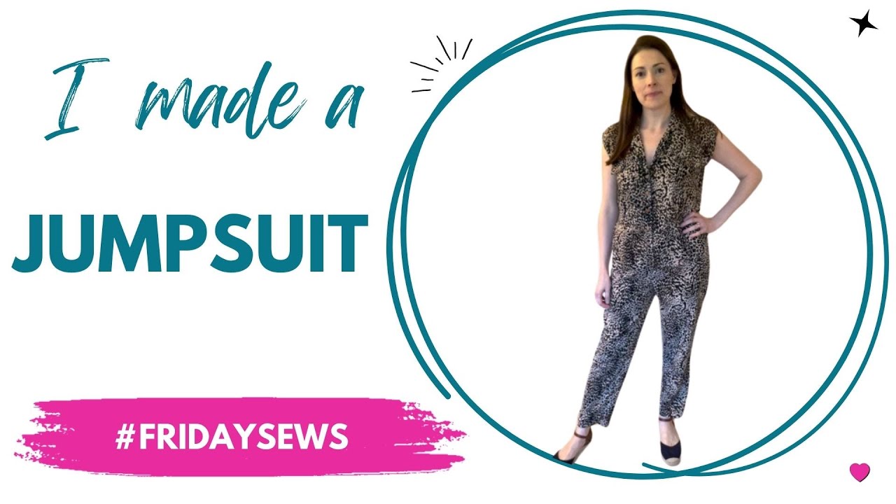 #fridaysews I made a Jumpsuit! Review of 