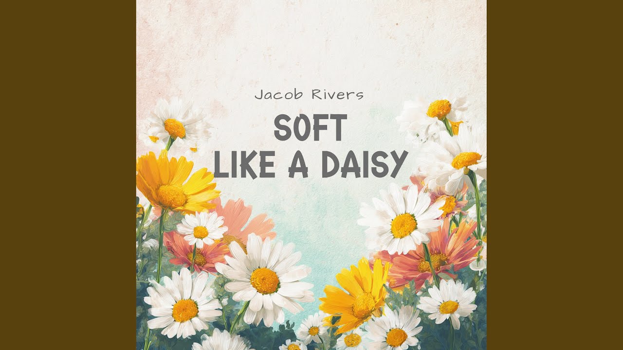 Soft Like a Daisy