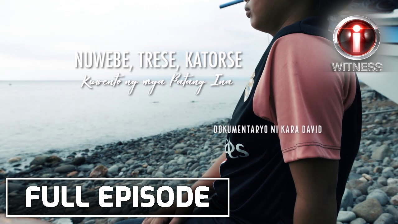 I-Witness: 'Nuwebe, Trese, Katorse,' dokumentaryo ni Kara David | Full episode