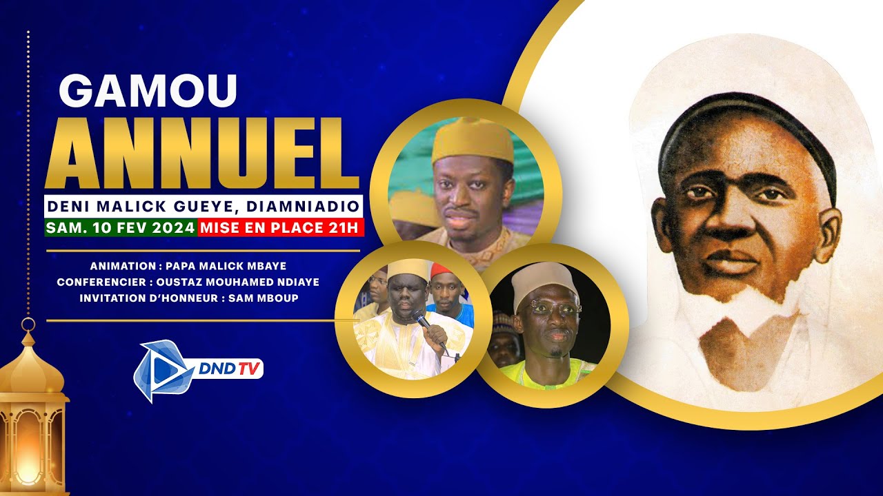 🔴Direct: DIAMNIADIO - SPECIALE GAMOU DE DENNE MALICK GUEYE AVEC PAPE MALICK MBAYE ET SAM MBOUP