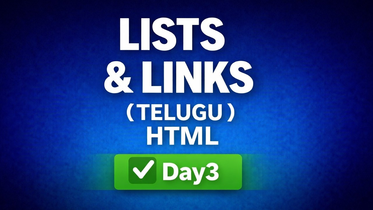 ✅ Day 3 | Lists & Links in HTML (Telugu) | Complete Beginner Guide