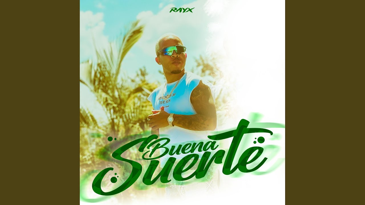 Buena Suerte (feat. Alexito OTB)