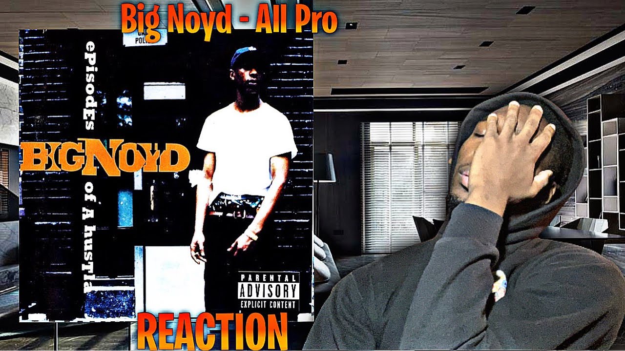 GOLDEN! First Time Hearing Big Noyd - All Pro Ft. Mobb Deep
