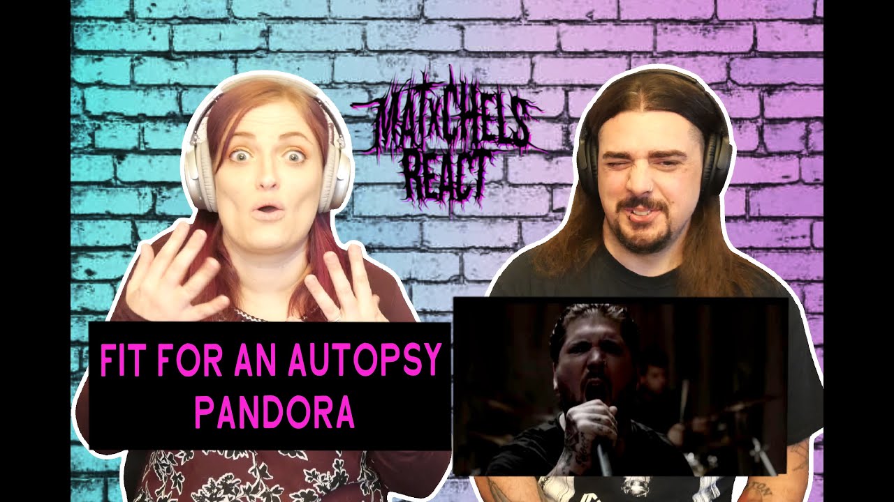 Fit For An Autopsy - Pandora (React/Review)