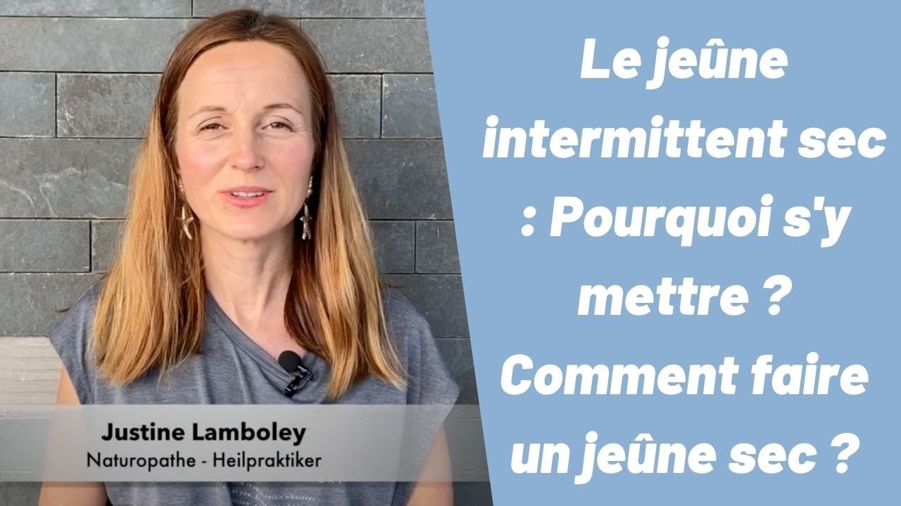 Le je&ucirc;ne intermittent sec : Pourquoi s'y mettre ? Comment faire un je&ucirc;ne sec ?