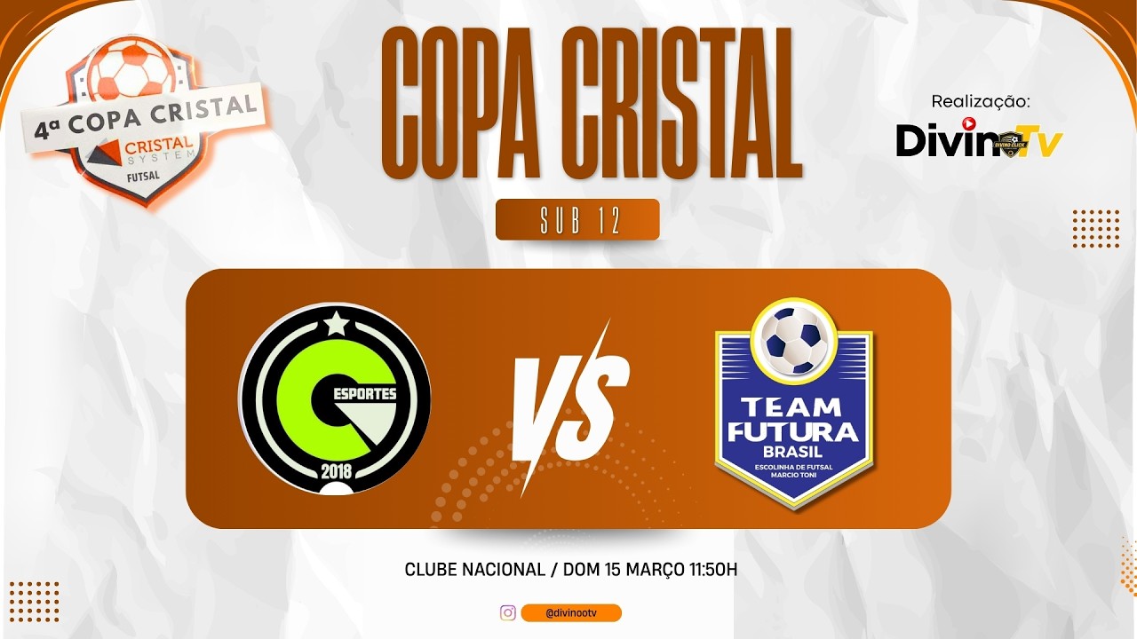 GOTO x FUTURA • SUB-12 | 1º RODADA • 4º COPA CRISTAL | 15/03/2025