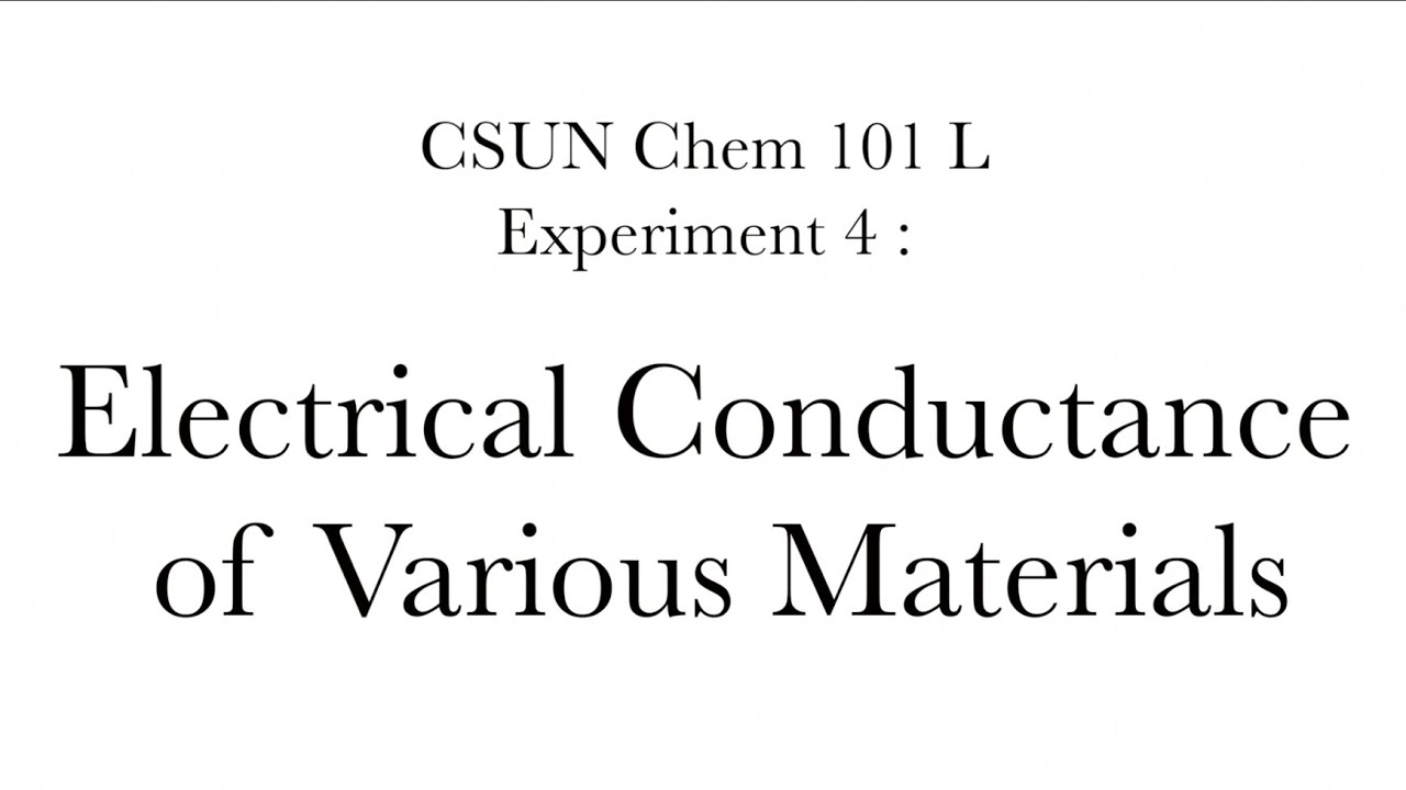 Electrical Conductance of Various Materials