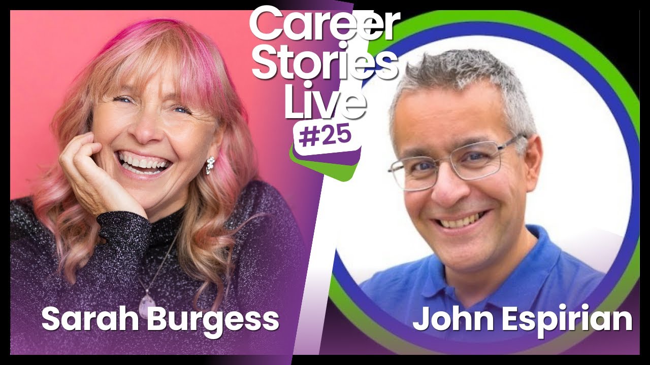 Career Stories Live with Sarah Burgess and John Espirian
