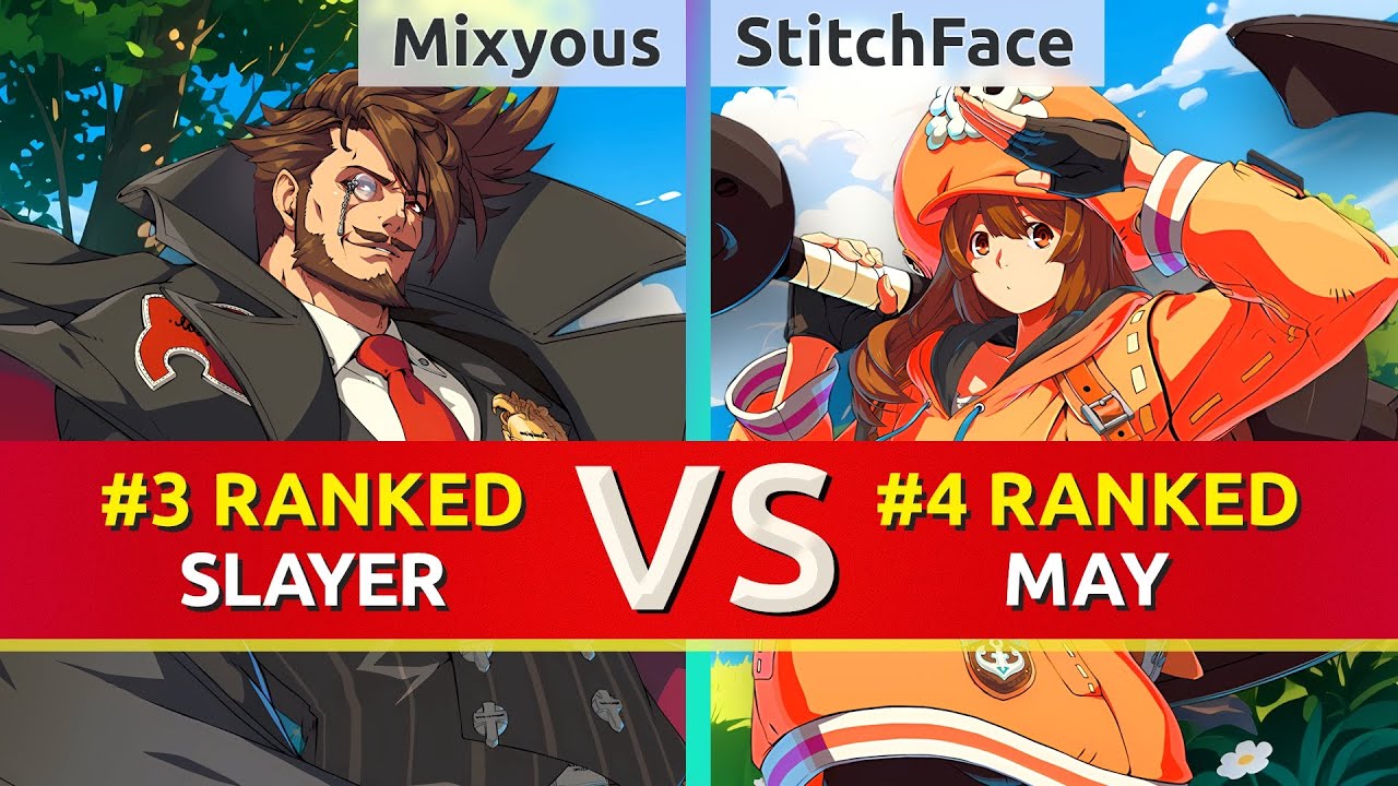 GGST ▰ Mixyous (#3 Ranked Slayer) vs StitchFace (#4 Ranked May). High Level Gameplay
