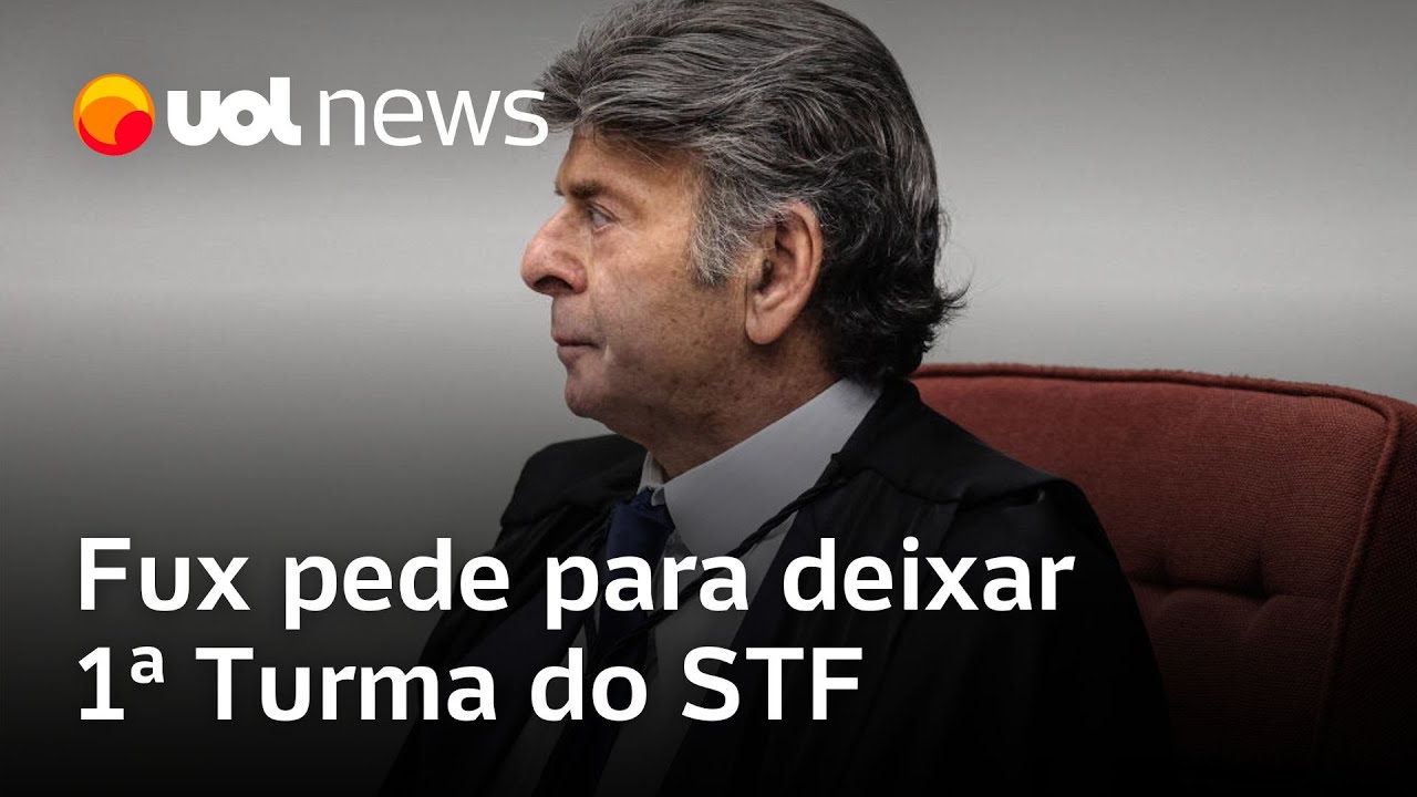Fux pede para deixar 1ª Turma do STF; ministro deve ficar fora de julgamento da trama golpista