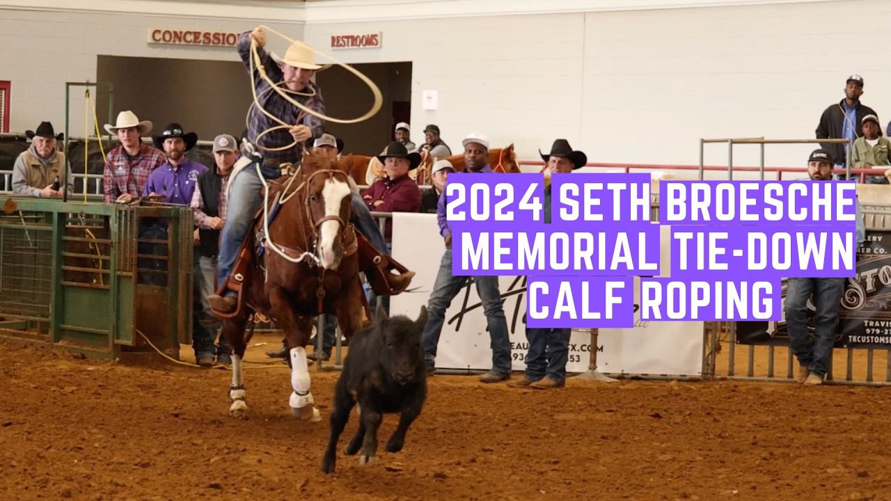 2024 Seth Broesche Memorial Tie-down Calf Roping - Riley Webb Champion