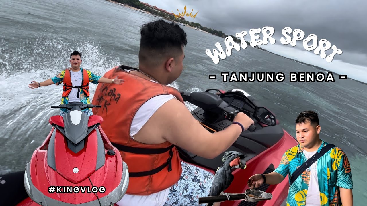 SPOT MAIN WATERSPORT DI TANJUNG BENOA BALI #kingvlog