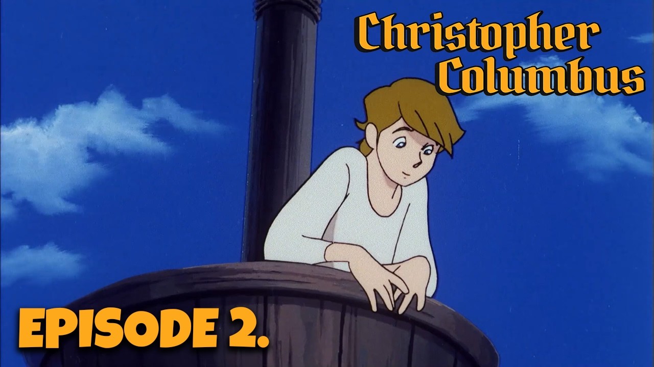 CHRISTOPHER COLUMBUS – Episode 2 | First Voyage Into the Unknown | Full Animated Episode