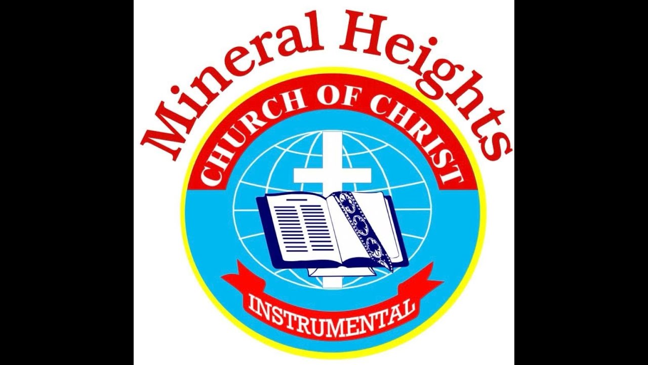 Mineral Heights Church of Christ Sunday Service