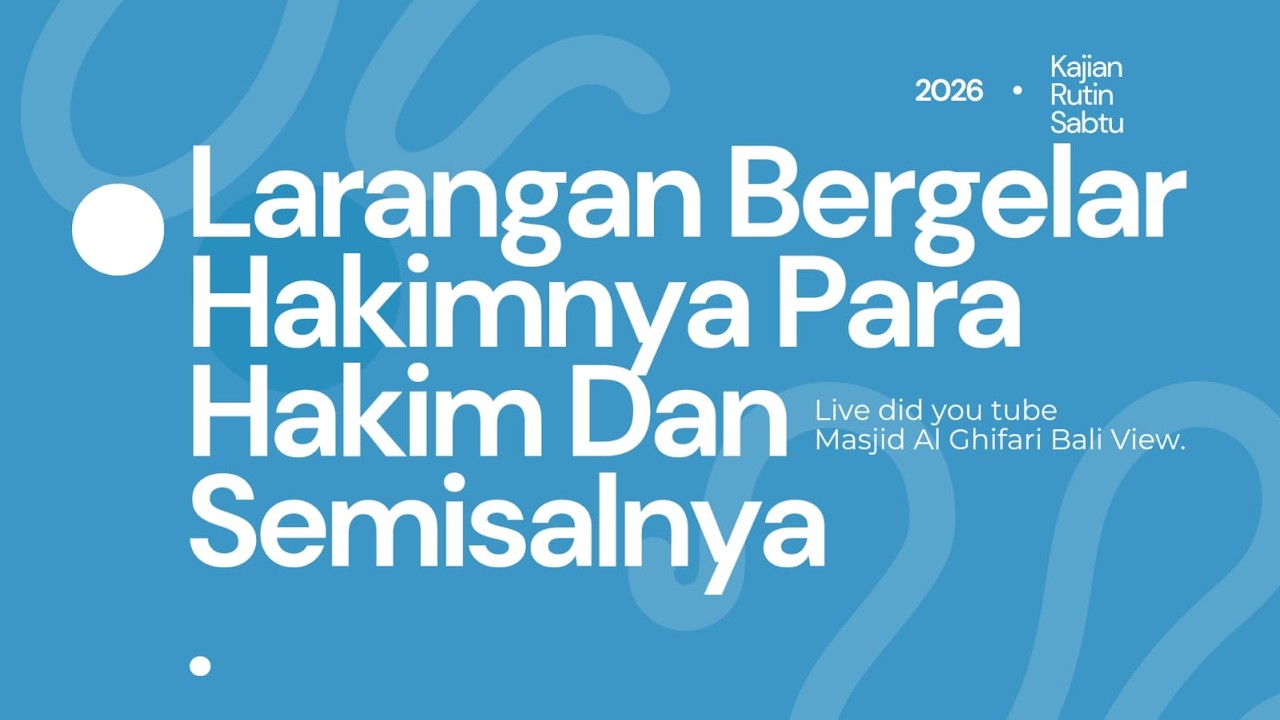Larangan Bergelarnya hakimnya para Hakim