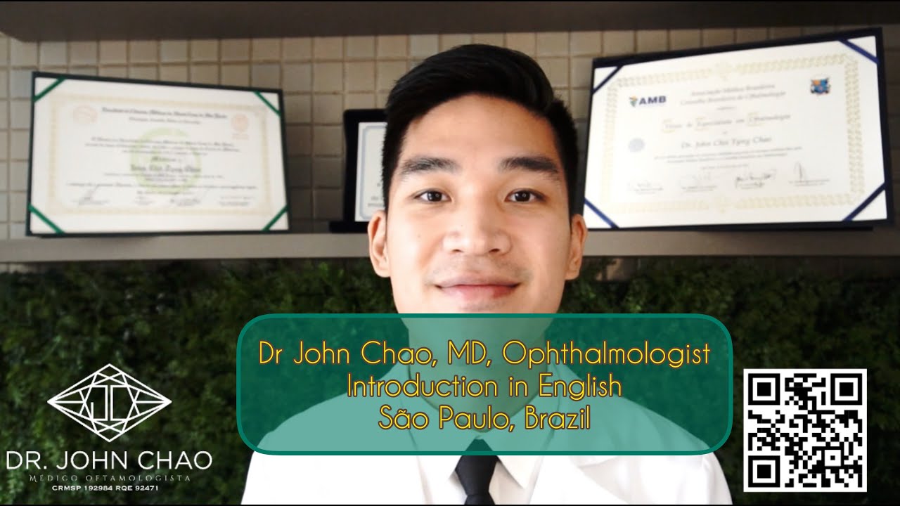 Introduction Dr John Chao, MD, Ophthalmologist