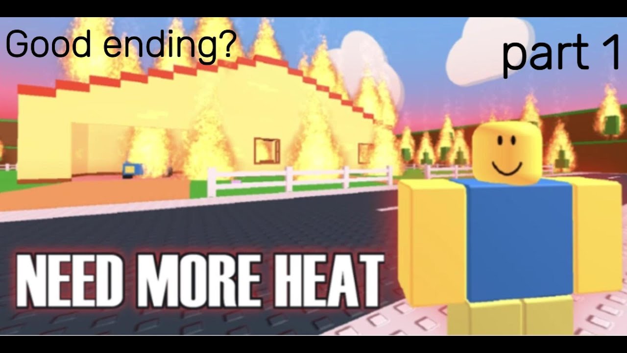 Need more heat 