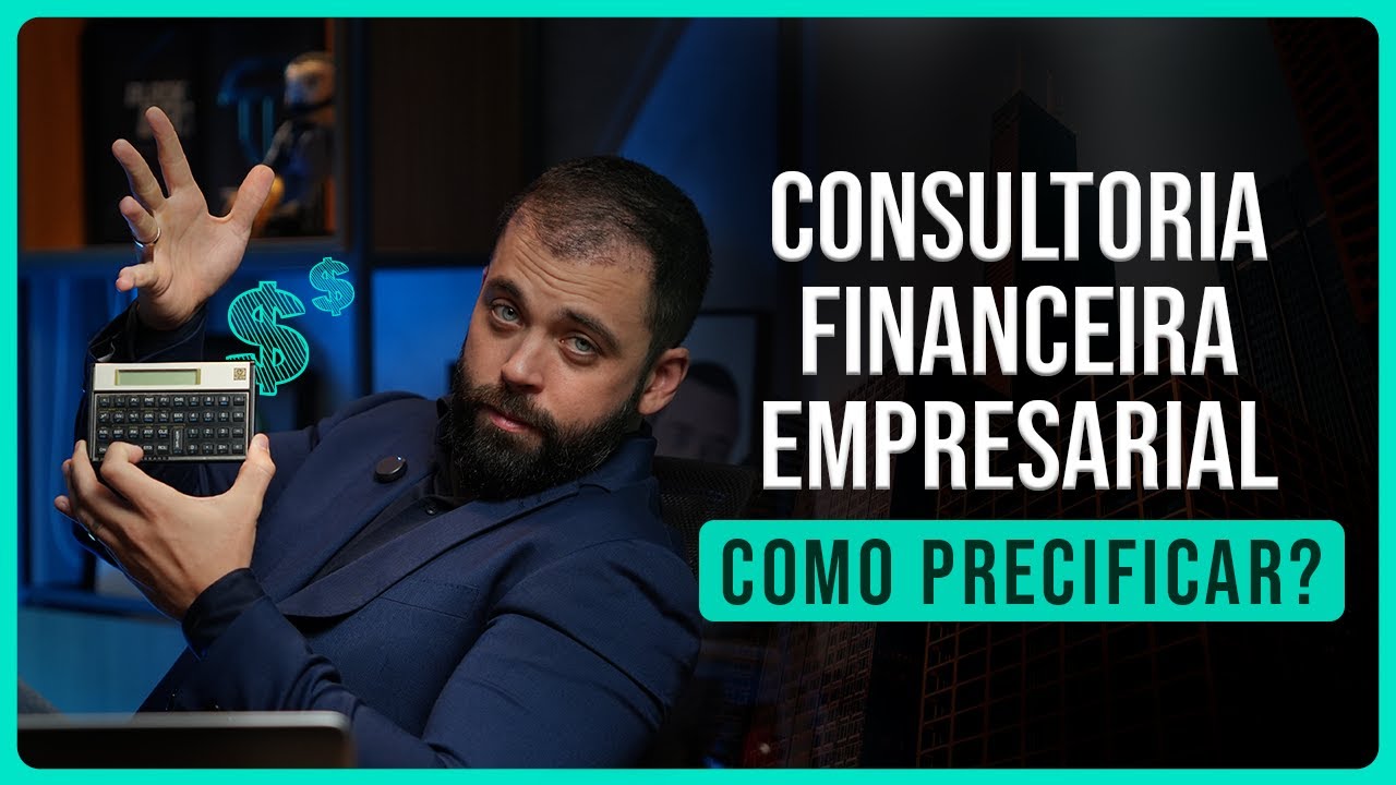 QUANTO COBRAR POR UMA CONSULTORIA FINANCEIRA EMPRESARIAL? (NEGÓCIOS LUCRATIVOS 2026)