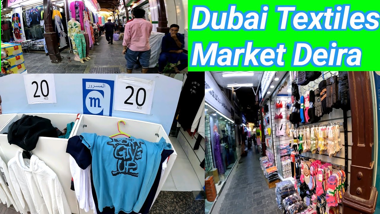 Textiles Souk Dubai | Textiles markets Dubai