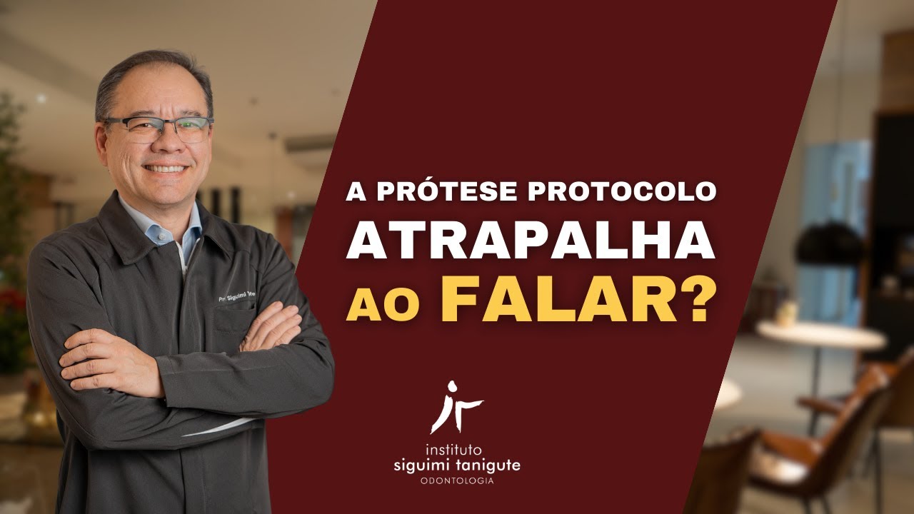 A pr&oacute;tese protocolo atrapalha ao falar?