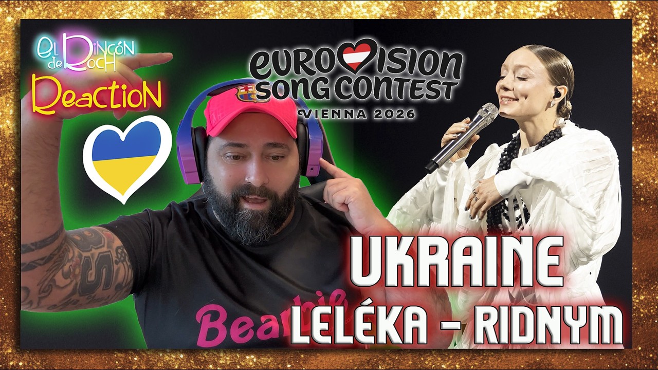 REACTION EUROVISIÓN 2026  UKRAINE 🇺🇦 LELÉKA — Ridnym #eurovision2026