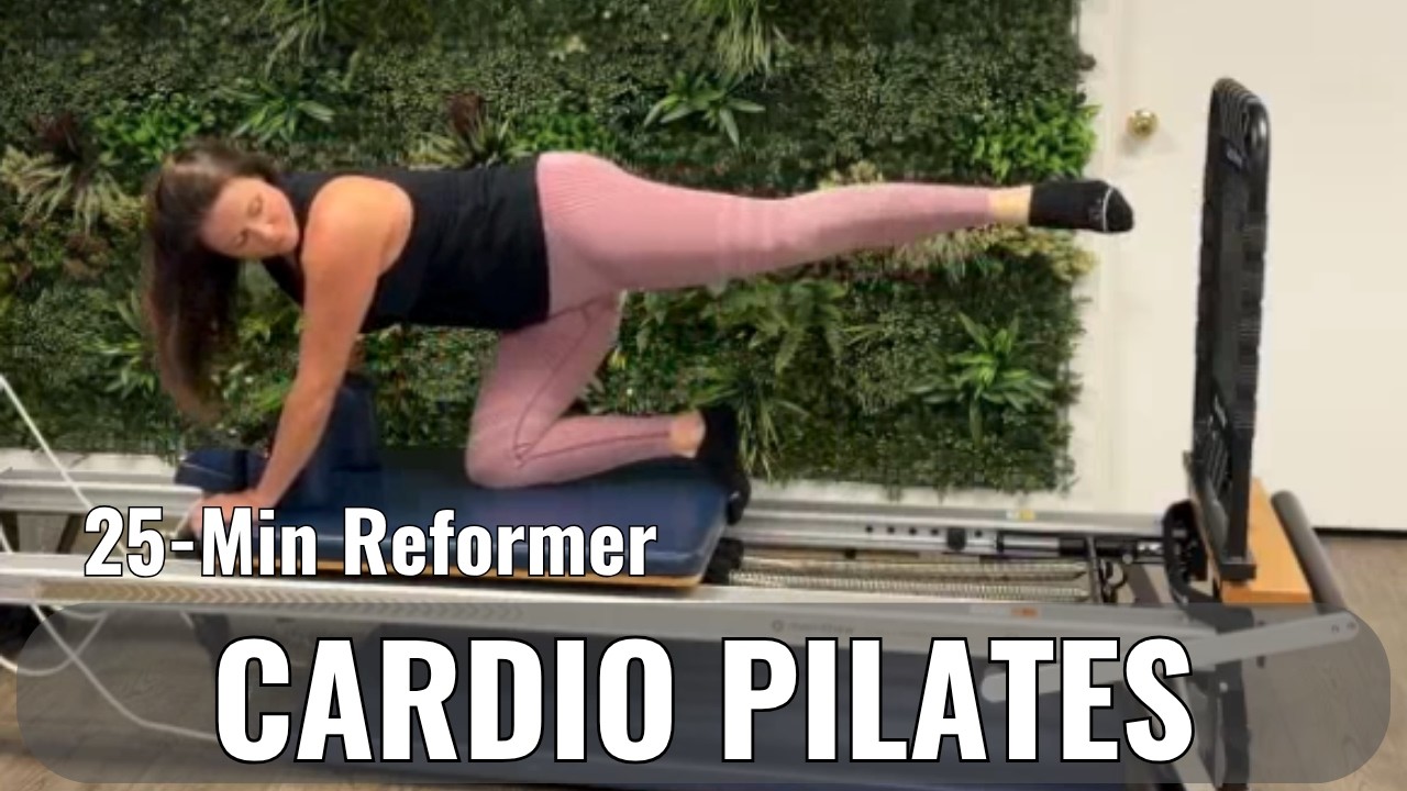 Transform Your Body with a Cardio Pilates Reformer Workout | 25 Min
