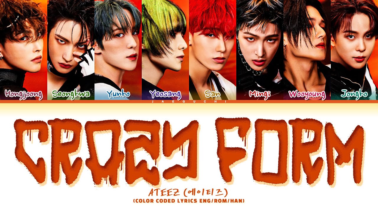 ATEEZ 'Crazy Form' Lyrics (에이티즈 미친 폼 가사) (Color Coded Lyrics)