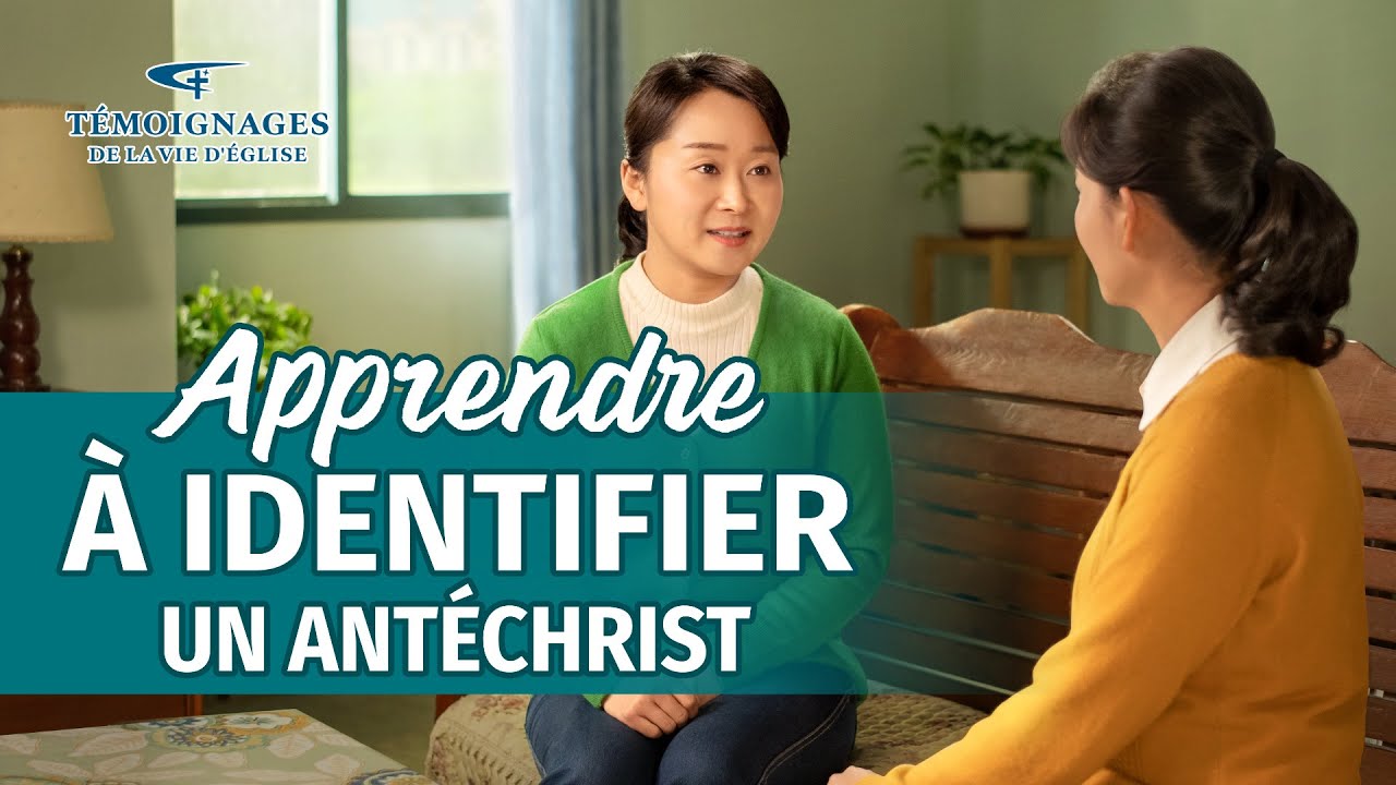 Témoignage chrétien en français « Apprendre à identifier un antéchrist »