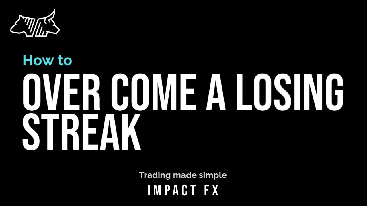 How to Overcome Losing Streaks in Trading