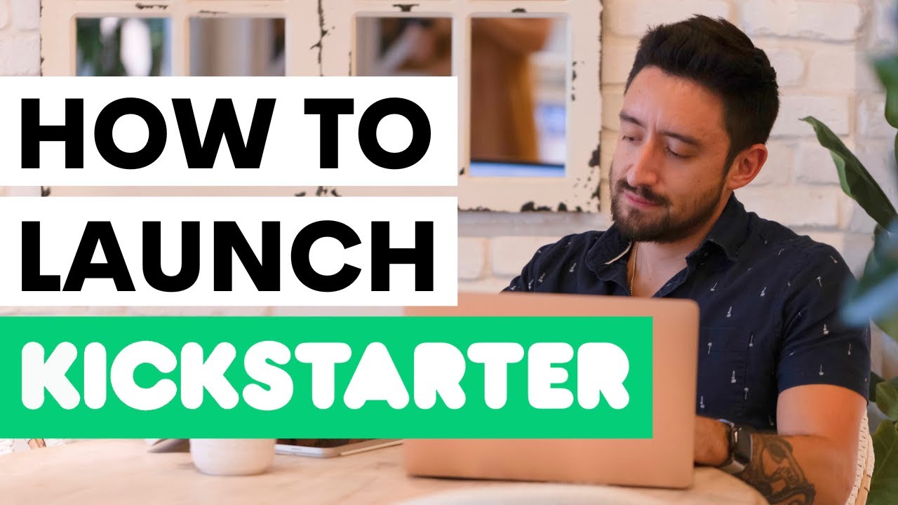 How to Launch a Successful Kickstarter in 2026