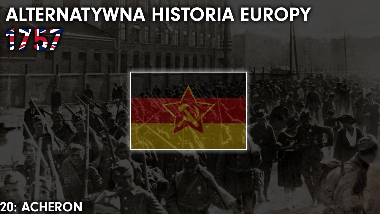 ACHERON | ALTERNATYWNA HISTORIA EUROPY 1757 | S3 ODC. 9