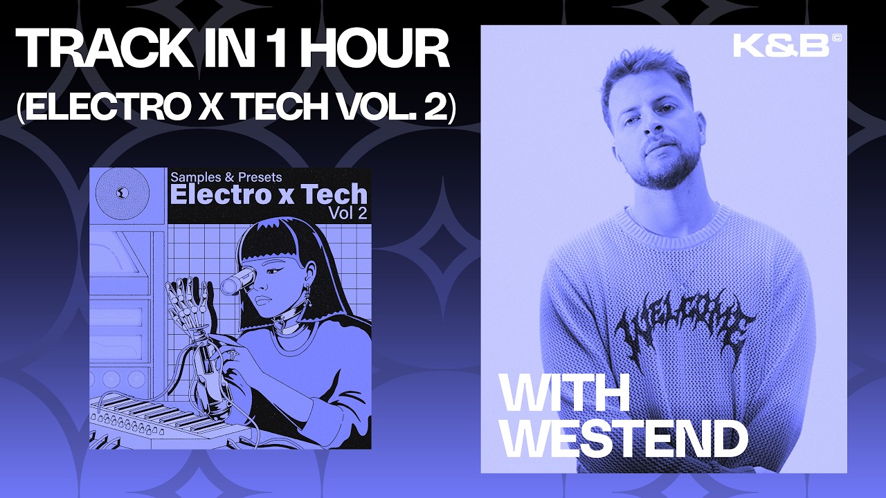 Westend - Трек за 1 час (Electro x Tech Vol. 2)