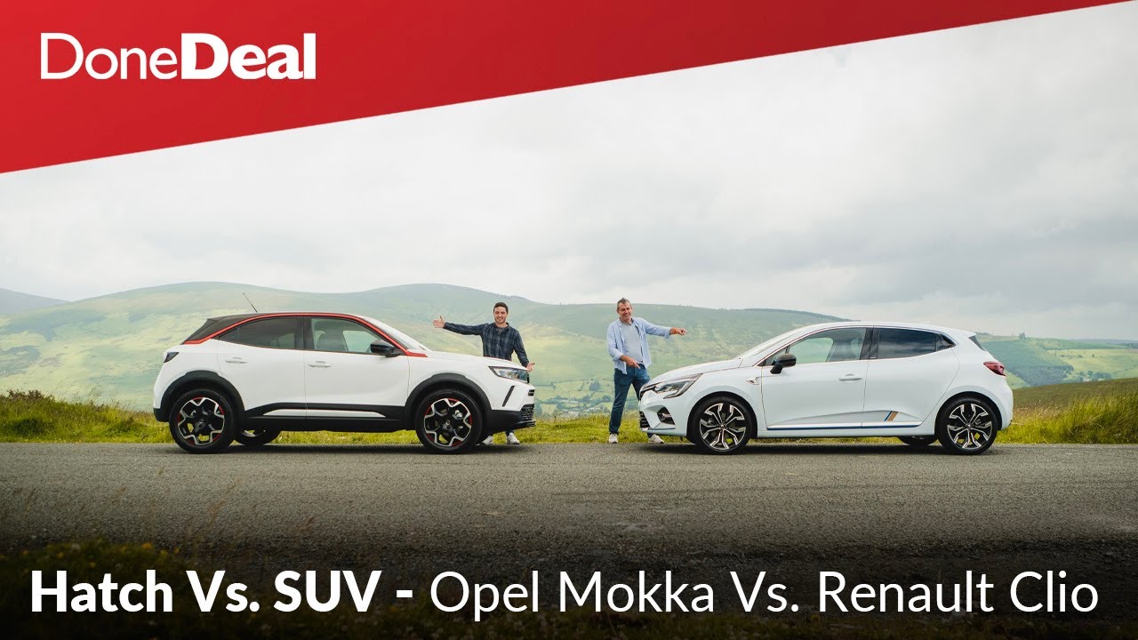 Opel Mokka Vs. Renault Clio - Small SUV or Hatchback | Donedeal Review