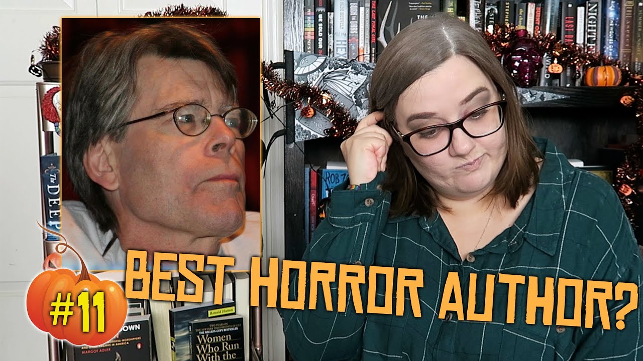 Is Stephen King the Best Horror Author? | 31 Days of Horrorween | Day 11