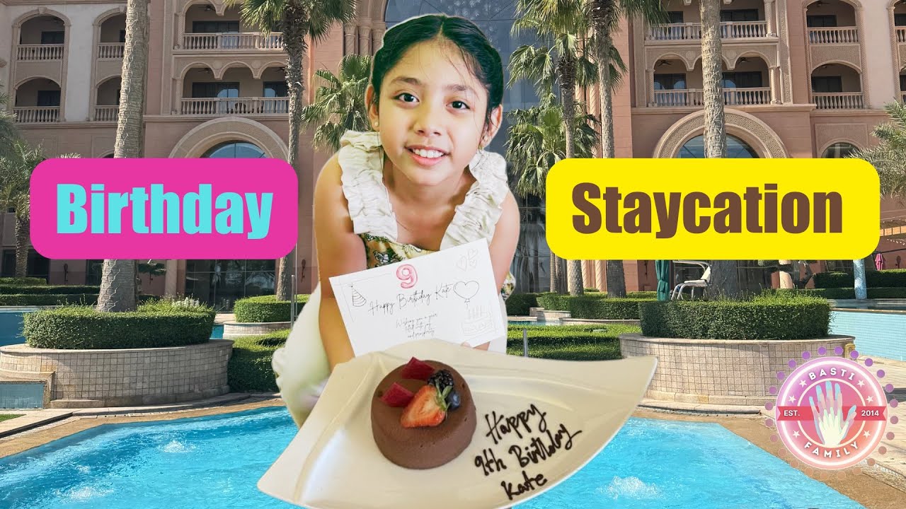 Kate’s 9th birthday || Staycation at Marsa Malaz Kempinski The Pearl - Doha