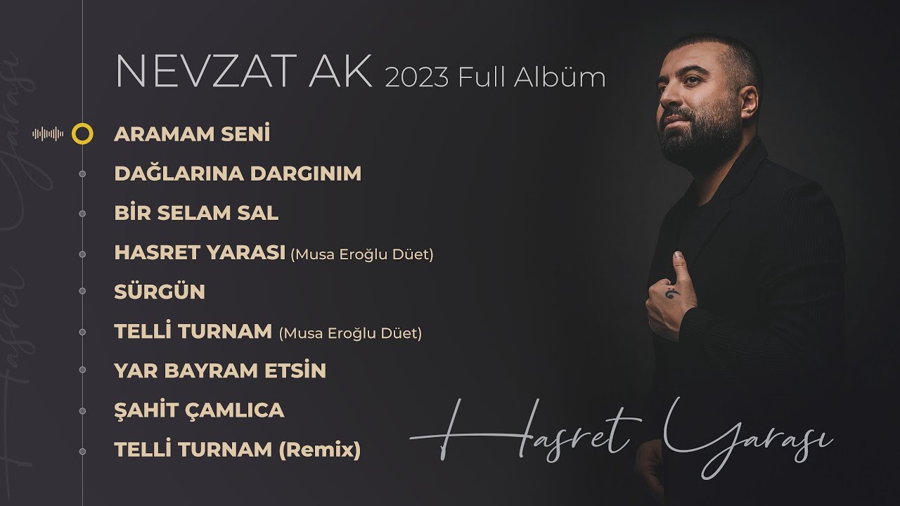 Nevzat Ak - Full Albüm 2023