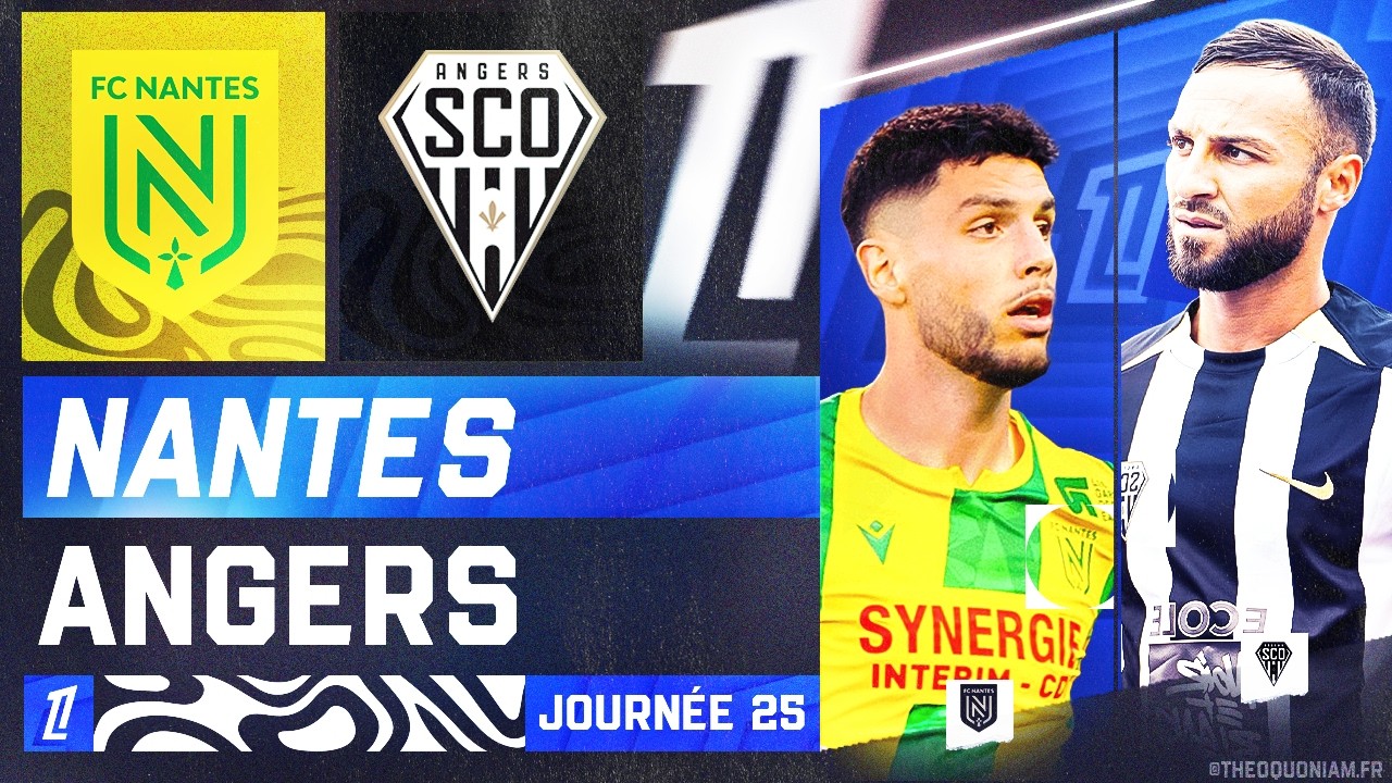 🔴 NANTES - ANGERS | 😱 DERBY DE LA PEUR POUR LE MAINTIEN ! | LIGUE 1 - LIVE/DIRECT