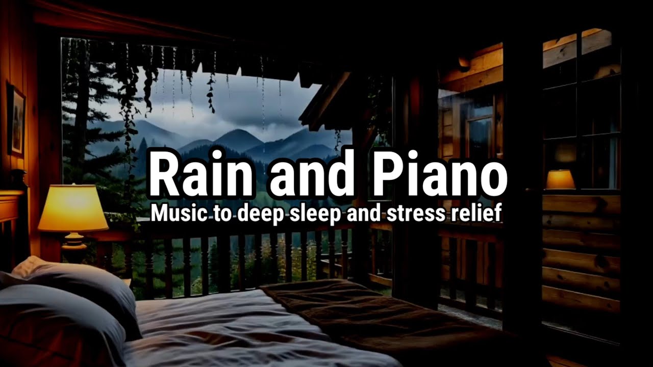 Relaxing Piano and Soft Rain - Healing Sleep Music for Insomnia and Deep Rest, Stress Relief