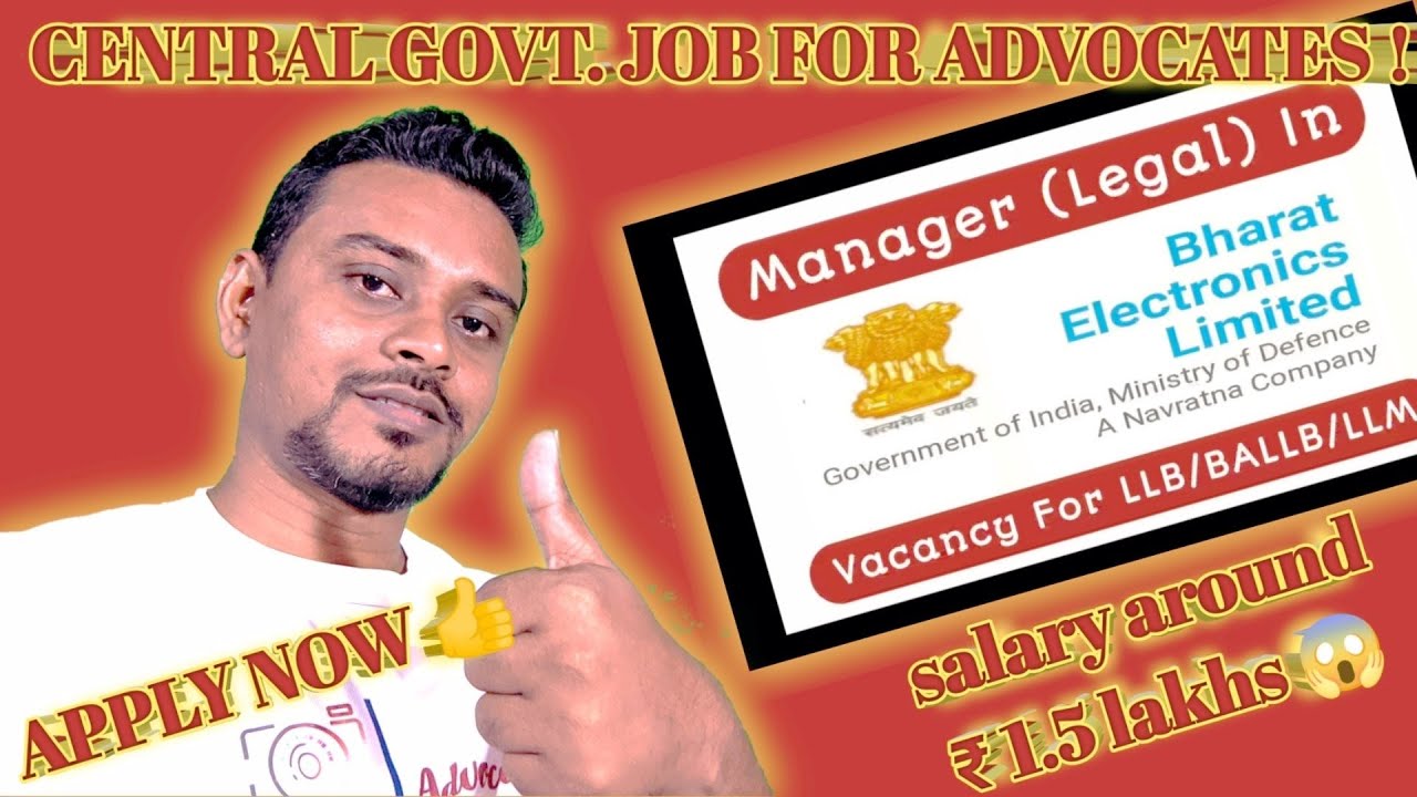 Manager legal in Bharat electronics limited | Legal vacancy 2022 | llb jobs