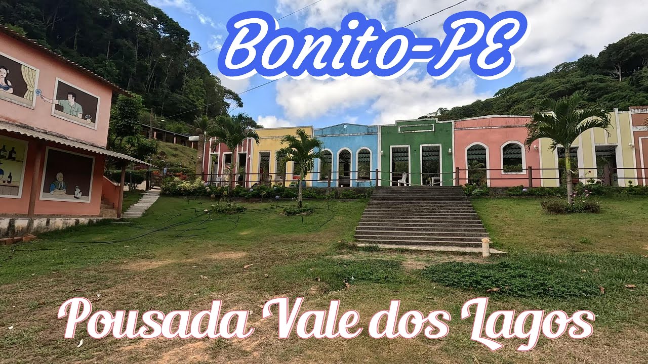 POUSADA VALE DOS LAGOS BONITO PE