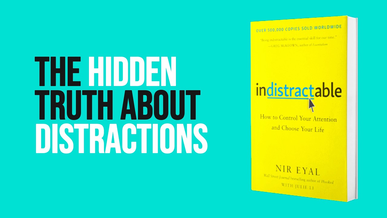 Learn How to Become Unstoppable Today! | Indistractable Audiobook Summary by Nir Eyal