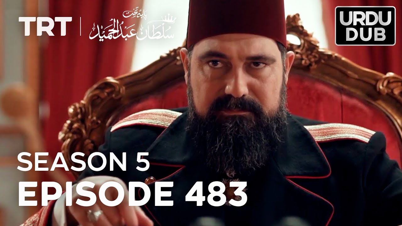 Payitaht Sultan Abdulhamid Episode 483 | Season 5