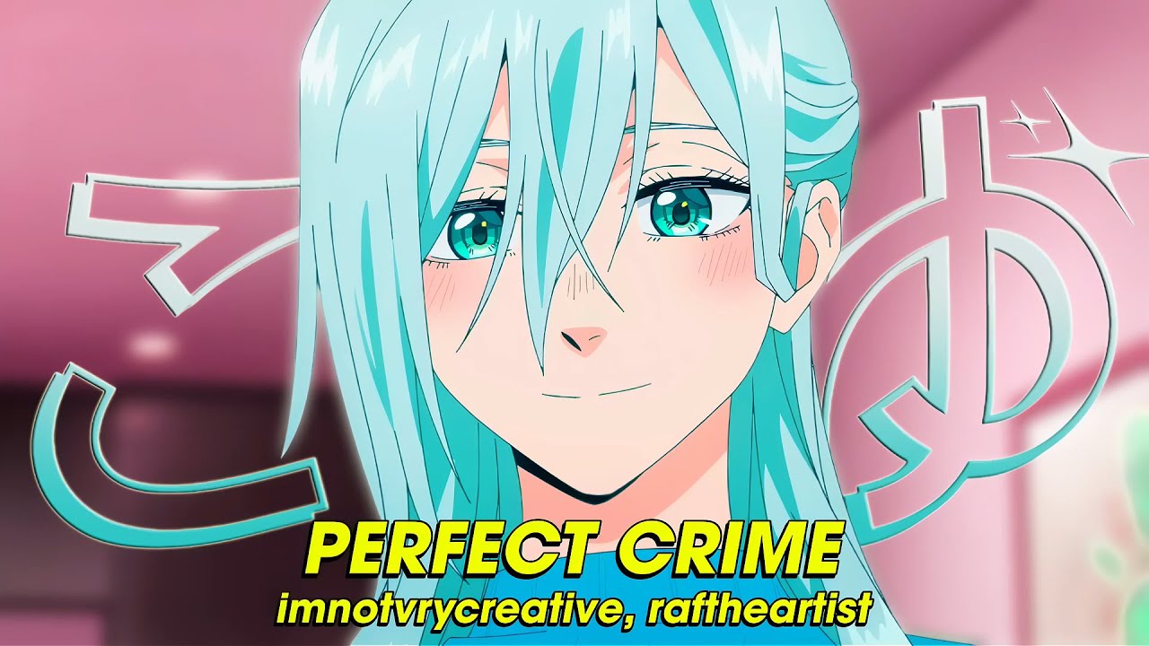 PERFECT CRIME - imnotvrycreative, raftheartist (Lyrics)