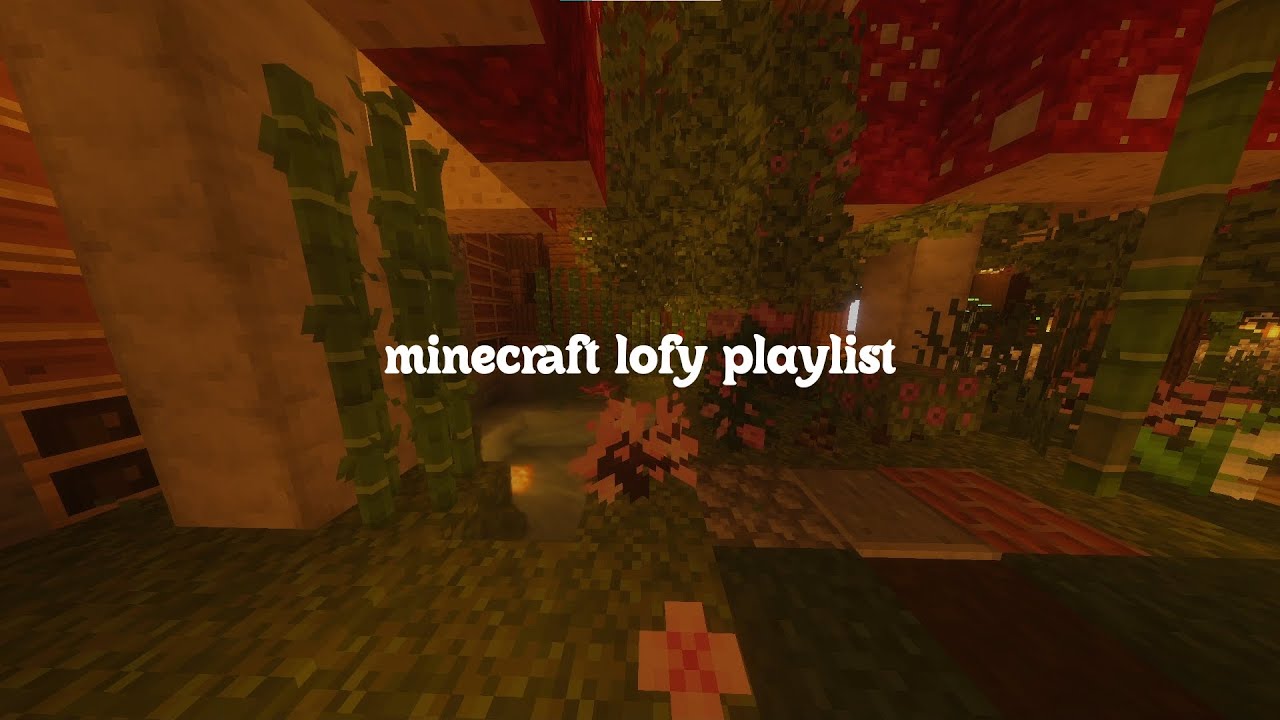 Minecraft lofy playlist (#minecraft #playlistlofi #lofi #playlist #lofiplaylist #music #music